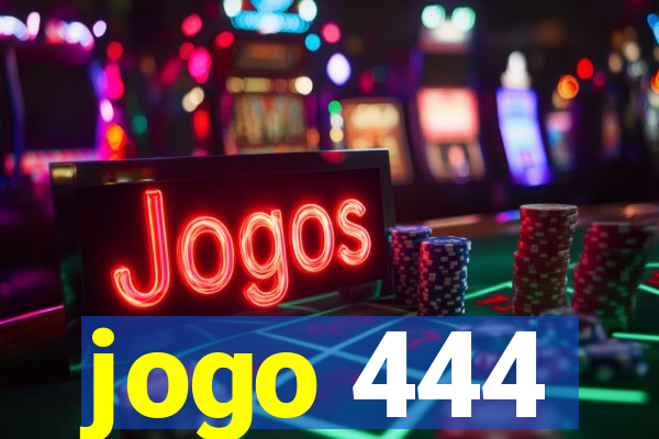 jogo 444